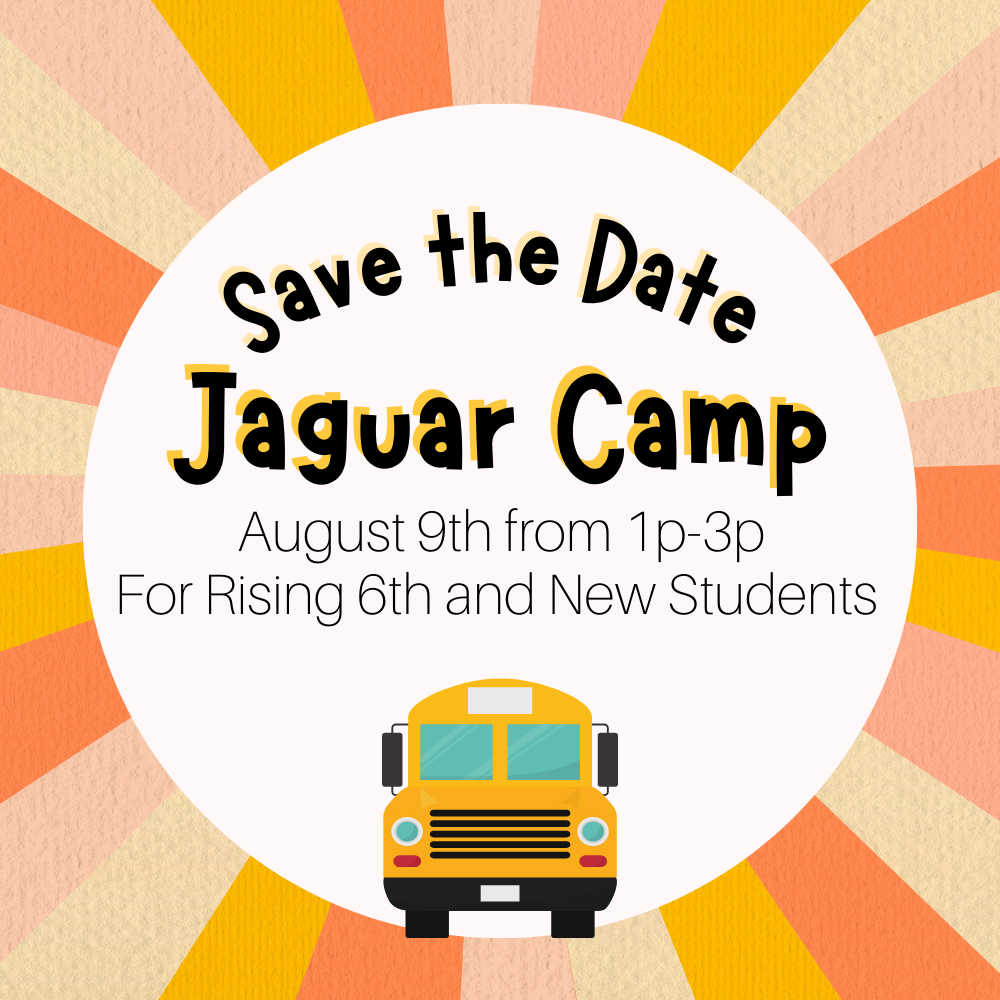 Save the Date Jaguar Camp John Rolfe Middle School