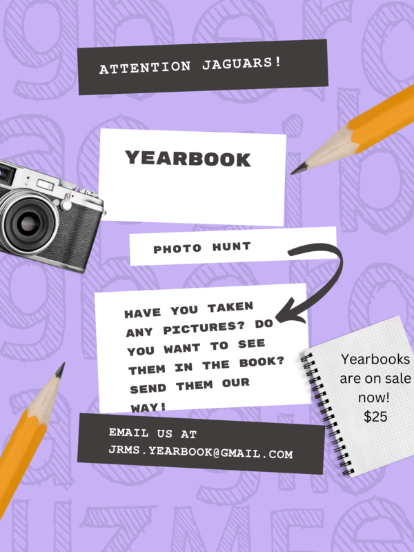 Yearbook Wants Your Photos! John Rolfe Middle School